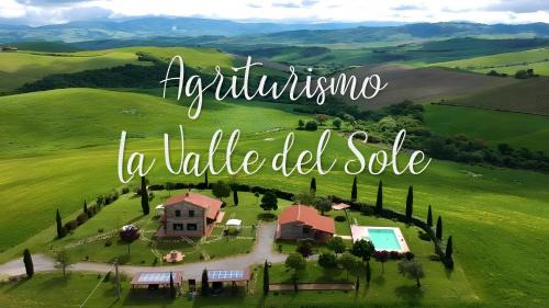 La Valle Del Sole - Val D'Orcia