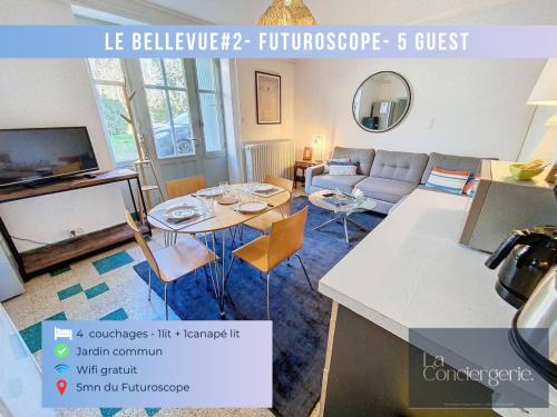 Le Bellevue #2 - 5 personnes - Futuroscope -La Conciergerie