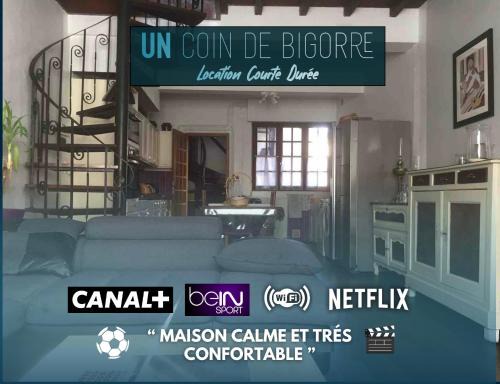 Logements Un Coin de Bigorre - La Tournayaise - Canal plus, Netflix, Bein, Apple TV - Wifi Fibre