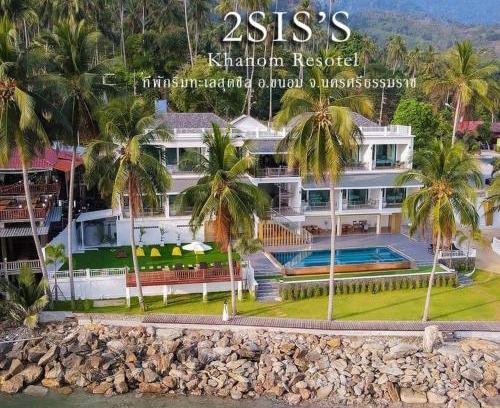 Khanom Hotel | 2SIS'S Khanom Resotel
