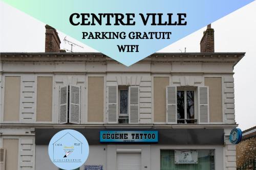Montargis Apartment | Appart Chez Gegene