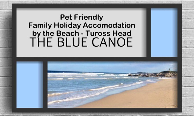 Tuross Head House | Blue Canoe family holiday by the beach. Tuross Head. WIFI, AIR-CON, DISHWASHER