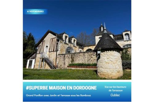 Cublac House | Explore Grande Villa à Cublac: Gardens, Terraces & Views