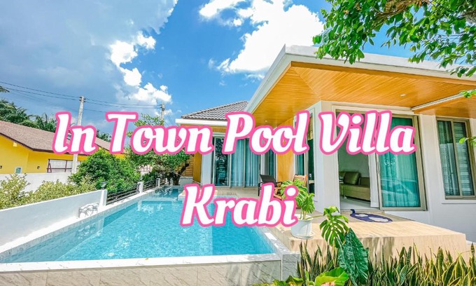 Downtown Krabi Villa | Premium Pool Villa in Krabi - Guest Rated 10/10